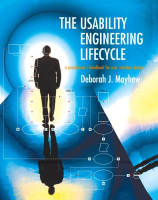 The Usability Engineering Lifecycle: A Practitioner's H - Paperback NEW Mayhew,