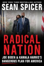 RADICAL NATION: Joe Biden and Kamala Harriss Dangerous Plan for  - GOOD