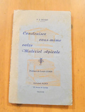 construisez vous-même votre matériel apicole.P.S.DEXANT.Apiculture.1951