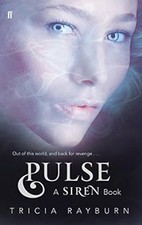 Pulse: A Siren Book (Siren Trilogy), Rayburn, Tricia, Used; Good Book