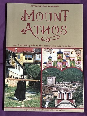 Mount Athos Monasteries Illustrated Guide Sotiris Kadas Orthodox History Greece