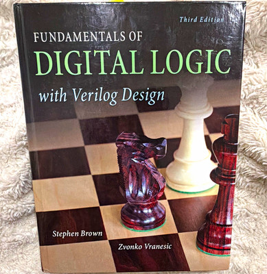 Fundamentals of Digital Logic with Verilog Design 3rd Ed Brown Vranesic HC