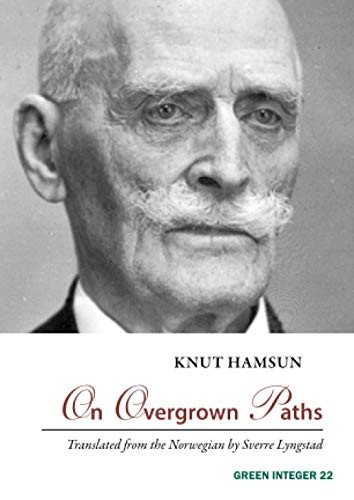 On Overgrown Paths (Green Integer) - Hamsun, Knut