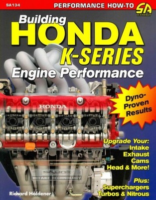 Bau Honda K-Serie Motorleistung, Taschenbuch von Holdener, Richard, L...