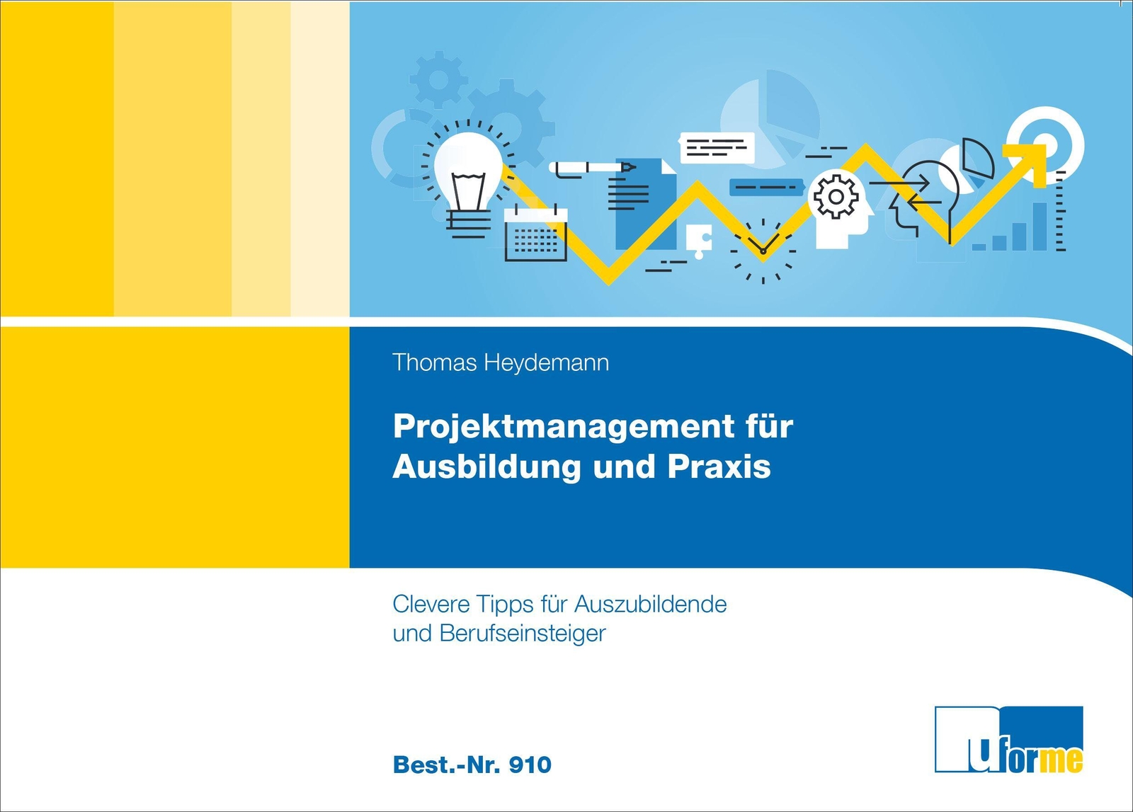 Thumbnail - Projektmanagement Für Ausbildung Und Praxis Thomas Heydemann