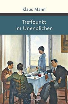 Treffpunkt im Unendlichen (Roman) von Mann, Klaus | Buch | Zustand sehr gut