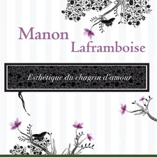 Manon Laframboise Esthetique du Chagrin d'amour (CD)