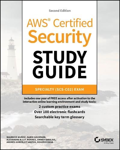 AWS Certified Security Study Guide: Specialty (SCS-C02) Exam (Sybex Study Guide) - Image 3