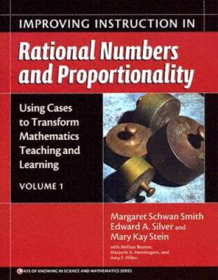 Improving Instruction In Rational Numbers and Proportionality: Using Case - GOOD