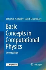 Basic Concepts in Computational Physics - Stickler, Benjamin A.,Schachinger, Ewa