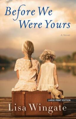 Before We Were Yours, Paperback by Wingate, Lisa, Brand New, Free shipping in...