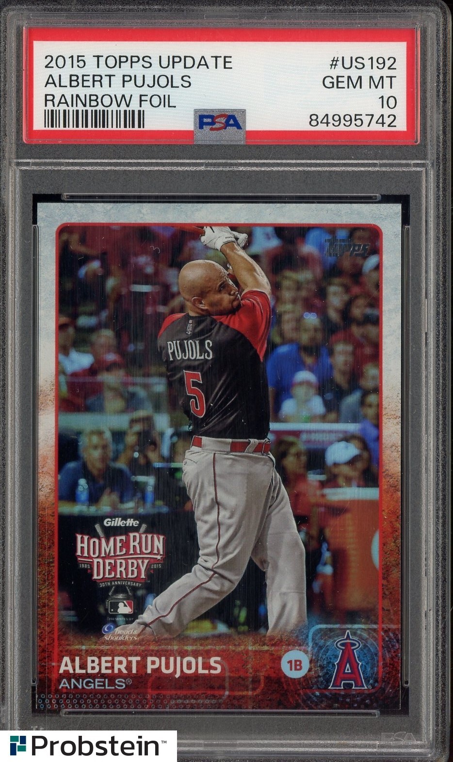2015 Topps Update Rainbow Foil #US192 Albert Pujols Angels PSA 10 GEM MINT
