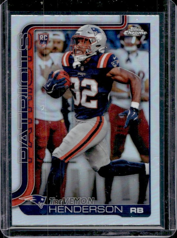 2025 Topps Chrome TreVeyon Henderson RC Refractor #328 Patriots Rookie