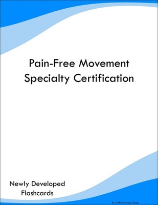 Pain-Free Movement Specialty Certification Study Guide Prep Flashcards
