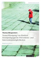 Thomas Morgenstern | VernachläSsigung Von Kindern. SozialpäDagogische...