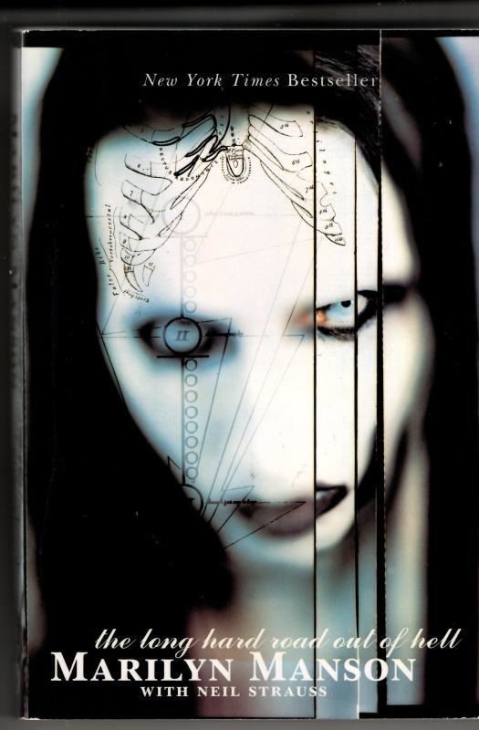 Long Hard Road out of Hell : Marilyn Manson