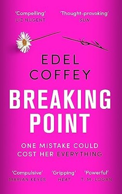 Breaking Point: The most gripping debu..., Coffey, Edel