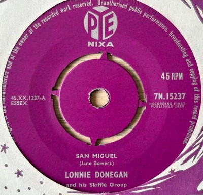 LONNIE DONEGAN SAN MIGUEL 7'' PYE NIXA (1959) NEAR MINT SKIFFLE ENGLAND