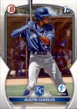2023 BOWMAN PROSPECT 1ST EDITION KANSAS CITY ROYALS - AUSTIN CHARLES #BPPF-17