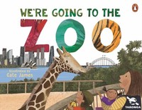 Taronga Zoo - Taronga We're Going To The Zoo - Board Book - G245Z