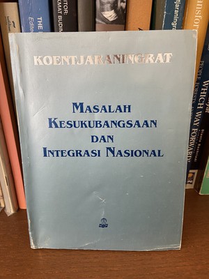 Masalah kesukubangsaan dan integrasi nasional