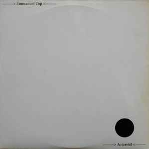 Emmanuel Top - Asteroid, 3xLP, (Vinyl)
