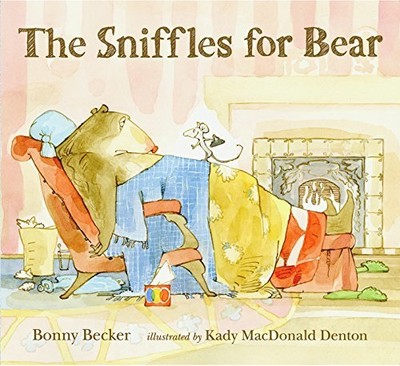 The Sniffles for Bear (Bear and Mouse) by Becker, Bonny 140633653X FREE Shipping