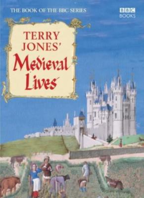 Terry Jones' Medieval Lives,Terry Jones