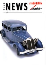 Märklin Insider Club News Hefte 1997 bis 200...