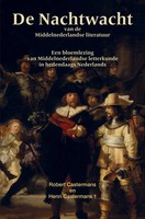 Robert Castermans | De Nachtwacht Van De Middelnederlandse Literatuur | Buch