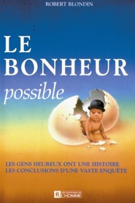 Le bonheur possible,Robert Blondin
