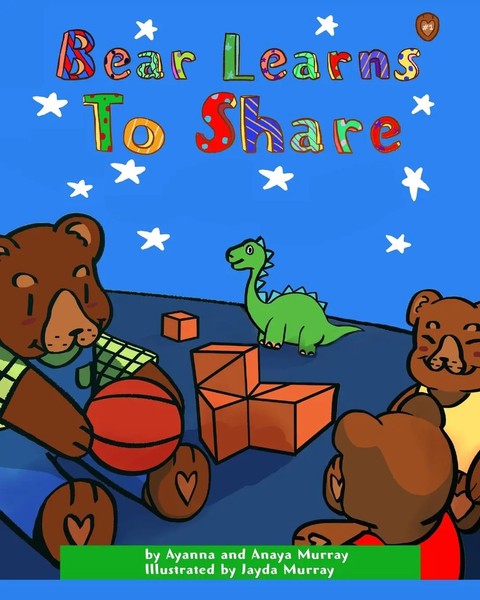 Ayanna Murray (U. A.) | Bear Learns To Share | Taschenbuch | Englisch (2021)-image