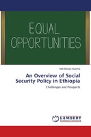 An Overview Of Social Security Policy In Ethiopia Challenges And Prospects Buch