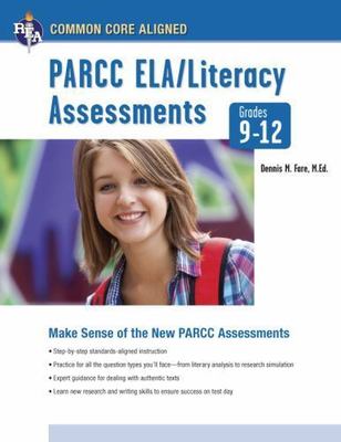 Common Core: PARCC ELA/Literacy Assessments, Grades 9-12 by Fare, Dennis