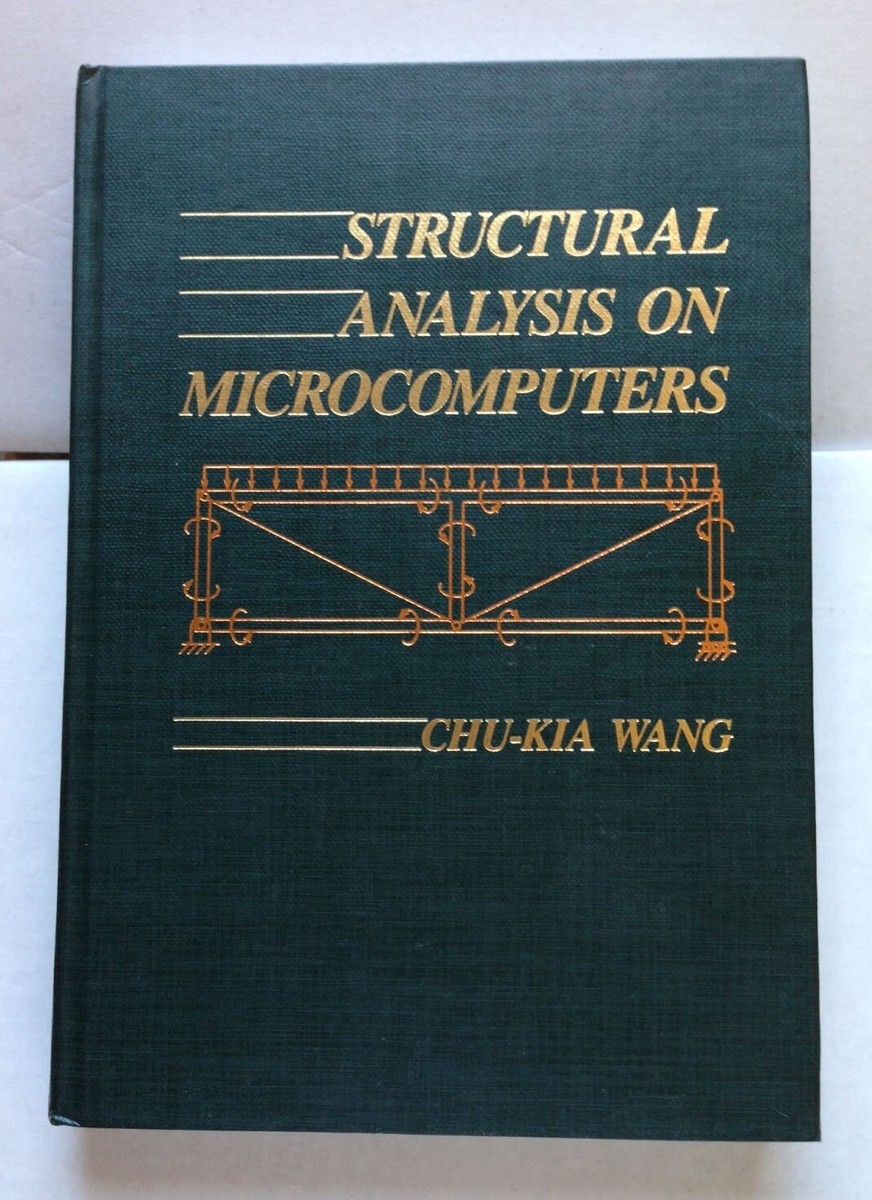 Structural Analysis on Microcomputers by Chu Kia Wang