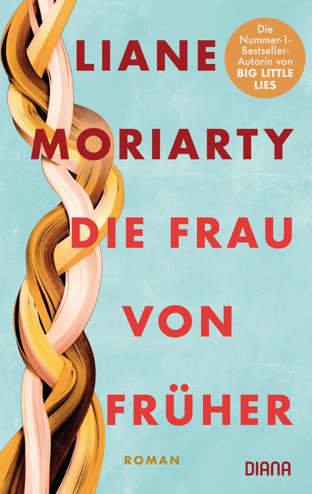Thumbnail - Die Frau Von Früher, Liane Moriarty