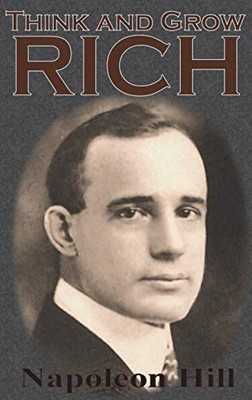 Think and Grow Rich,Napoleon Hill- 9781640321113