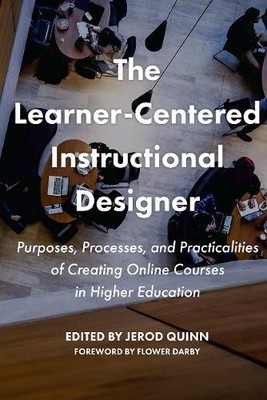 The Learner-Centered Instructional Designer - 9781642670417