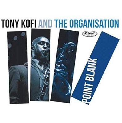 Point Blank von Kofi, Tony & Organisation [Audio CD]