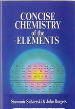 Concise Chemistry of the Eleme - VERY GOOD