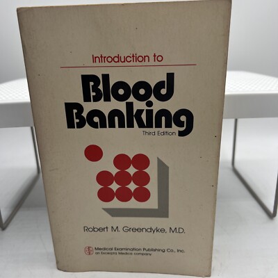 Introduction to Blood Banking 3rd Ed Robert M. Greendyke PB 1980