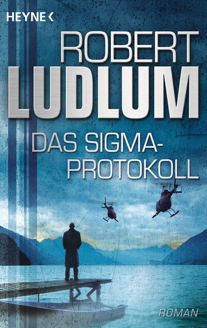 Thumbnail - Robert Ludlum / Das Sigma-protokoll / 9783453877764