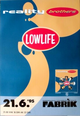 REALITY BROTHERS - 1995 - Live In Concert - Lowlife Tour - Poster - Hamburg - A