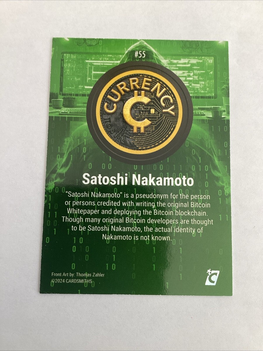 2024 Cardsmiths Currency Series 3 #55 Satoshi Nakamoto HOT