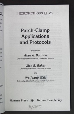 Patch-Clamp Applications and Protocols. Neuromethods, Band 26 Boulton, Alan A., 