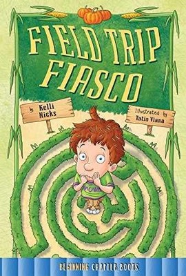 Field Trip Fiasco (Rourke's Beginning - Paperback, by Hicks Kelli - Very Good