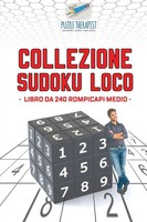 Puzzle Therapist | Collezione Sudoku Loco Libro Da 240 Rompicapi Medio | Buch