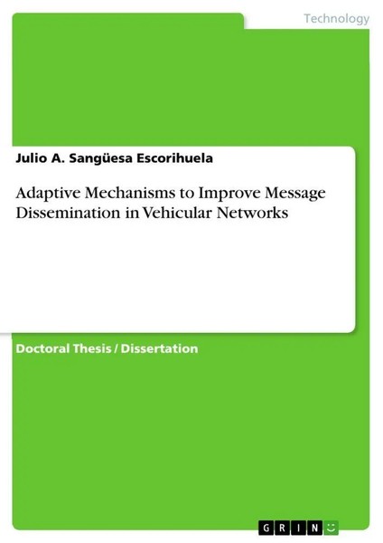 Adaptive Mechanisms To Improve Message Dissemination In Vehicular Networks Buch-image