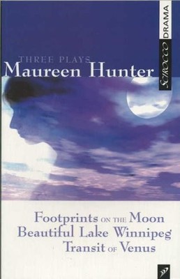 Three Plays by Maureen Hunter: - VERY GOOD