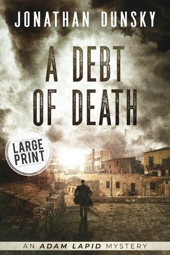 Thumbnail - Jonathan Dunsky A Debt Of Death (taschenbuch) Adam Lapid Mysteries